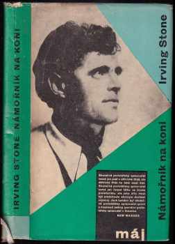 Námořník na koni - Irving Stone (1963, Smena) - ID: 657161