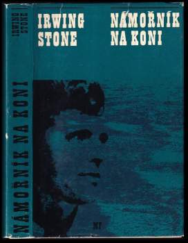 Irving Stone: Námořník na koni