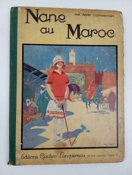 André Lichtenberger: Nane au Maroc