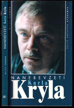 Miloš Čermák: Nanebevzetí Karla Kryla