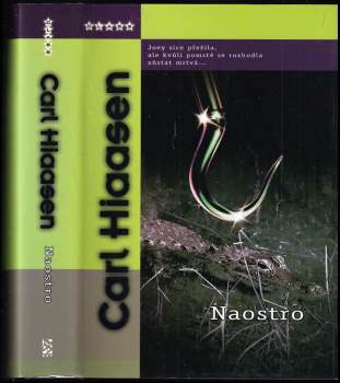 Carl Hiaasen: Naostro