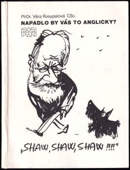Věra Rosypalová: Napadlo by vás to anglicky?
