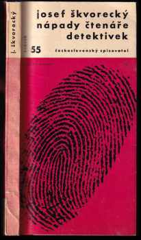 Nápady čtenáře detektivek - Josef Škvorecký (1965, Československý spisovatel) - ID: 808223