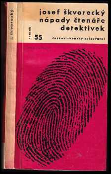 Nápady čtenáře detektivek - Josef Škvorecký (1965, Československý spisovatel) - ID: 816551