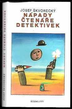 Nápady čtenáře detektivek - Josef Škvorecký (1988, Rozmluvy) - ID: 51318