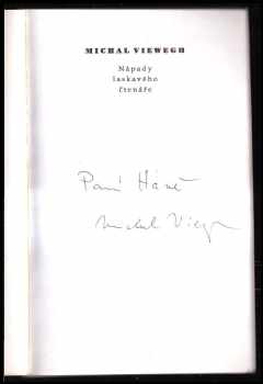 Michal Viewegh: Nápady laskavého čtenáře VĚNOVÁNÍ VIEWEGH