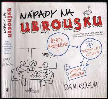 Dan Roam: Nápady na ubrousku