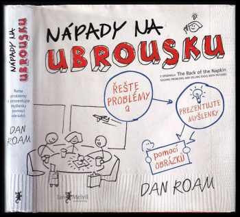 Dan Roam: Nápady na ubrousku