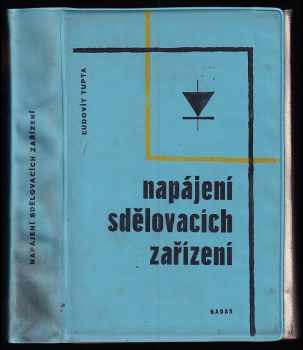 Ľudovít Tupta: Napájení sdělovacích zařízení