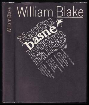 William Blake: Napíšu básně kytkám na listy