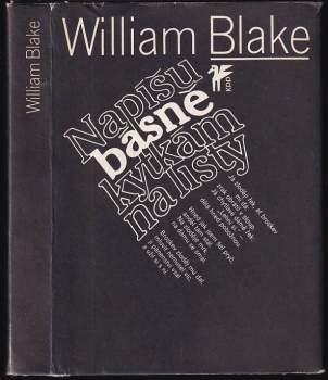 William Blake: Napíšu básně kytkám na listy