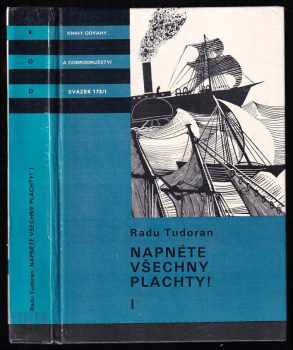 Napněte všechny plachty! : I - Michal Kudělka, Radu Tudoran (1988, Albatros) - ID: 1839127