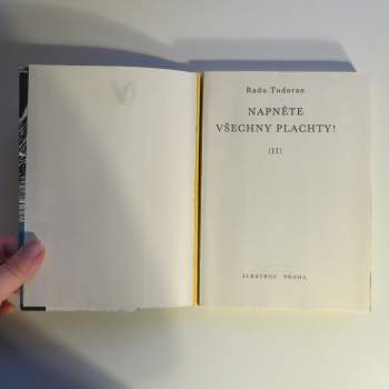 Radu Tudoran: Napněte všechny plachty!