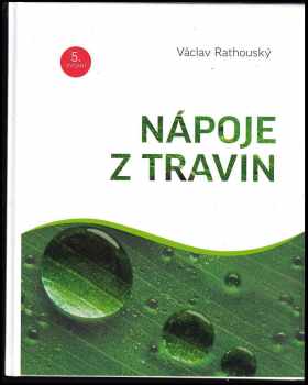 Nápoje z trávy - Václav Rathouský (2014, Green Ways) - ID: 540848
