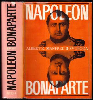 Napoleon Bonaparte - Al'bert Zacharovič Manfred (1975, Svoboda) - ID: 770149