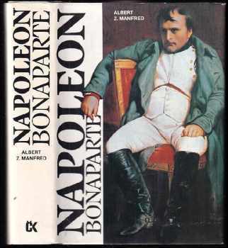 Al'bert Zacharovič Manfred: Napoleon Bonaparte