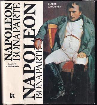 Al'bert Zacharovič Manfred: Napoleon Bonaparte