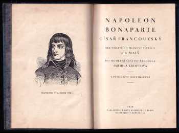 Jakub Malý: Napoleon Bonaparte císař francouzský