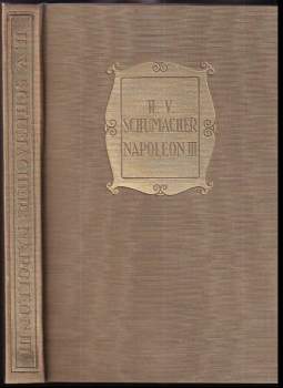 Heinrich Vollrat Schumacher: Napoleon III
