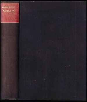 📗 Napoleon jeho život,dílo a doba LacourGayet 1931