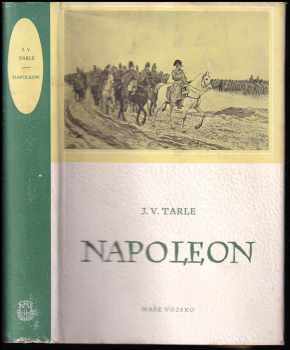 Jevgenij Viktorovič Tarle: Napoleon