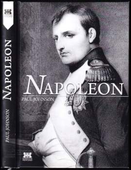 Paul Johnson: Napoleon