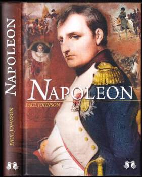 Paul Johnson: Napoleon