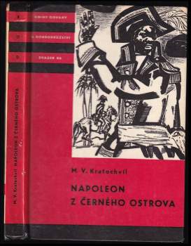 Miloš Václav Kratochvíl: Napoleon z Černého ostrova