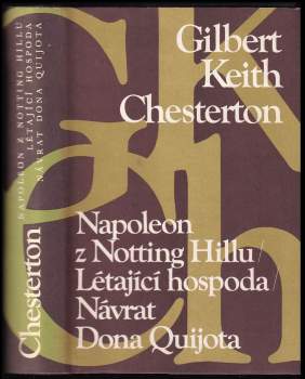 Napoleon z Notting Hillu ; Létající hospoda ; Návrat Dona Quijota