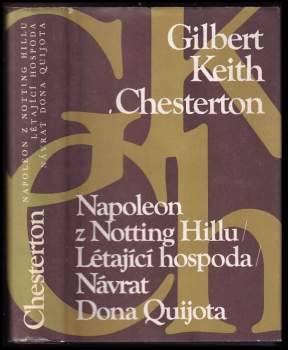 Napoleon z Notting Hillu ; Létající hospoda ; Návrat Dona Quijota