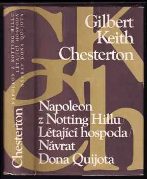 Napoleon z Notting Hillu ; Létající hospoda ; Návrat Dona Quijota
