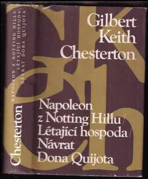 Napoleon z Notting Hillu - Létající hospoda , Návrat Dona Quijota - G. K Chesterton, Gilbert Keith Chesterton (1985, Odeon) - ID: 514724