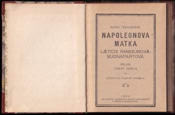 Clara Tschudi: Napoleonova matka Laettcie Ramolinová-Buonapartová