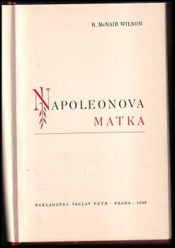 R. McNair Wilson: Napoleonova matka