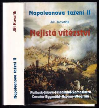 Jiří Kovařík: Napoleonova tažení