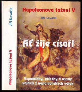 Jiří Kovařík: Napoleonova tažení