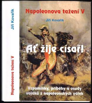 Jiří Kovařík: Napoleonova tažení