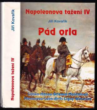 Jiří Kovařík: Napoleonova tažení