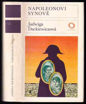 Jadwiga Dackiewicz: Napoleonovi synové