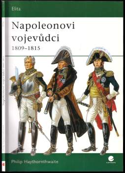 Napoleonovi vojevůdci 1809-1815