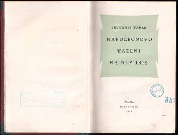 Jevgenij Viktorovič Tarle: Napoleonovo tažení na Rus 1812