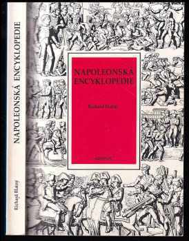 Napoleonská encyklopedie - před dvěma sty lety začala vycházet hvězda - Richard Blatný (1995, Aquarius) - ID: 551432