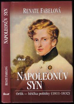 Renate Fabel: Napoleonův syn