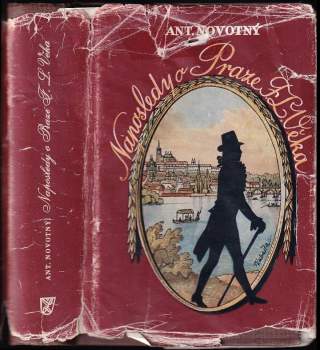 Naposledy o Praze F.L. Věka