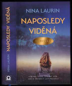 Naposledy viděná - Nina Laurin (2018, Dobrovský s.r.o) - ID: 450341