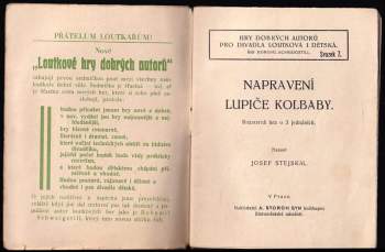 Josef Stejskal: Napravení lupiče Kolbaby