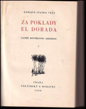 Enrique Stanko Vráz: Za poklady El Dorada