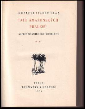 Enrique Stanko Vráz: Za poklady El Dorada