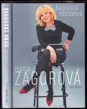 Naprosto nezbytná Hana Zagorová