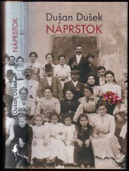Náprstok : zopár idylických fotografií poštmajstra Emanuela, požičaných zo starého albumu a vydaných vlastným nákladom ako pohľadnice